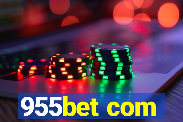 955bet com